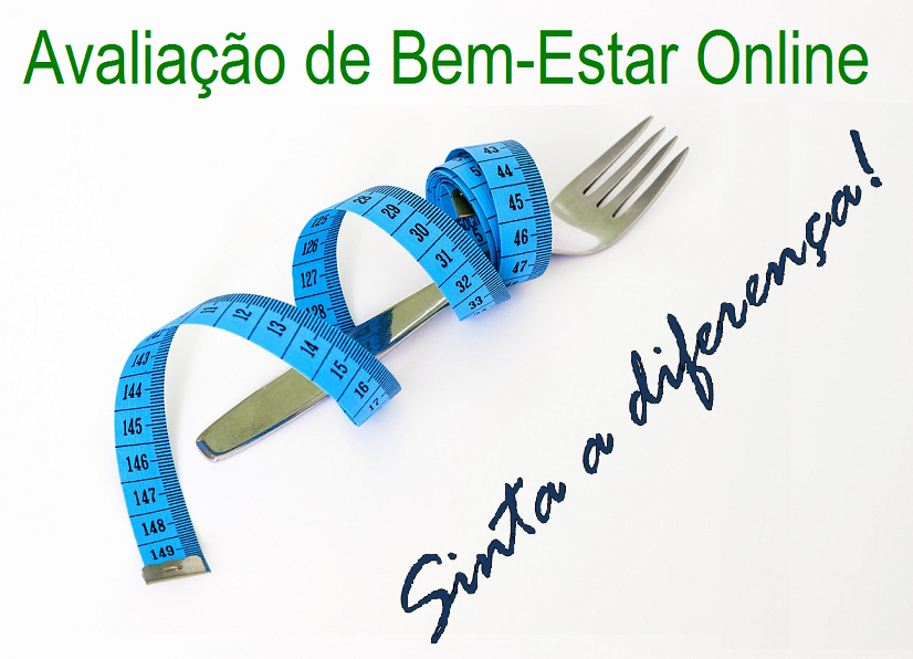 Avaliação de Bem estar Online - Clique aqui